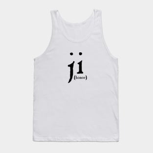 Honor and Obligation (Ji'e'Toh) (Black Text) Tank Top